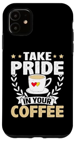 Barista: Seien Sie stolz auf Ihren Kaffee Hülle für iPhone 11 Barista: Seien Sie stolz auf Ihren Kaffee Hülle für iPhone 11 von Coffee Maker Design For Baristas