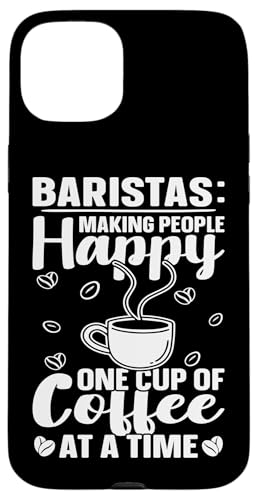Baristas: Making People Happy, One Cup Of Coffee At Time Hülle für iPhone 15 Plus Baristas: Making People Happy, One Cup Of Coffee At Time Hülle für iPhone 15 Plus von Coffee Maker Design For Baristas