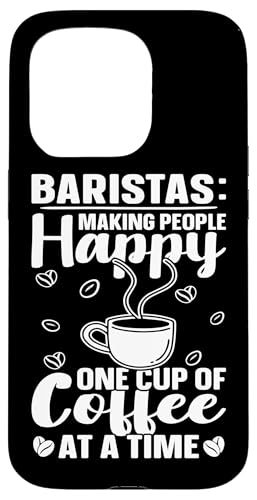 Baristas: Making People Happy, One Cup Of Coffee At Time Hülle für iPhone 15 Pro Baristas: Making People Happy, One Cup Of Coffee At Time Hülle für iPhone 15 Pro von Coffee Maker Design For Baristas
