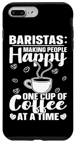 Baristas: Making People Happy, One Cup Of Coffee At Time Hülle für iPhone 7 Plus/8 Plus Baristas: Making People Happy, One Cup Of Coffee At Time Hülle für iPhone 7 Plus/8 Plus von Coffee Maker Design For Baristas