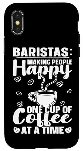 Baristas: Making People Happy, One Cup Of Coffee At Time Hülle für iPhone X/XS Baristas: Making People Happy, One Cup Of Coffee At Time Hülle für iPhone X/XS von Coffee Maker Design For Baristas