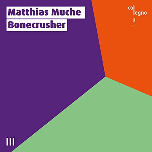 Bonecrusher von Col Legno (Naxos Deutschland Musik & Video Vertriebs-)