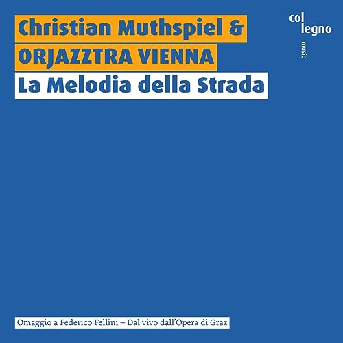 La Melodia della Strada von Col Legno (Naxos Deutschland Musik & Video Vertriebs-)