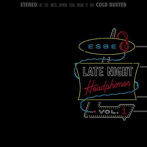 Late Night Headphones Vol. 1 von Cold Busted