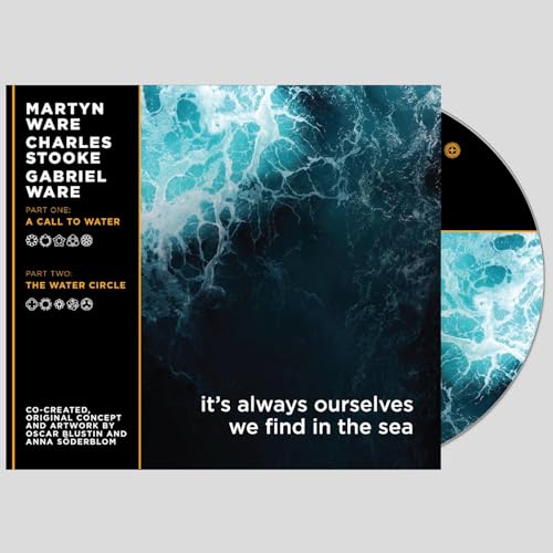 It's Always Ourselves We Find In The Sea It's Always Ourselves We Find In The Sea von Cold Spring