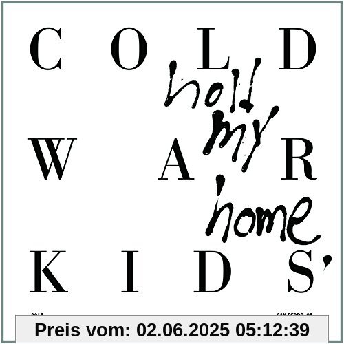 Hold My Home [Vinyl LP] von Cold War Kids