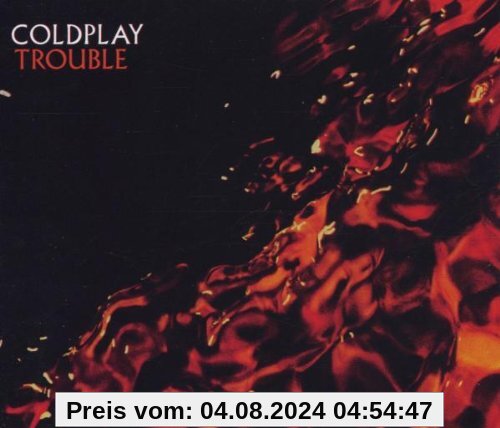Trouble von Coldplay
