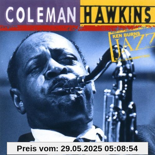 Ken Burns Jazz von Coleman Hawkins