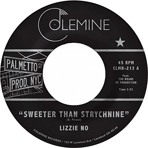 Sweeter Than Strychnine / Stop Bothering Me [Vinyl LP] von Colemine Records