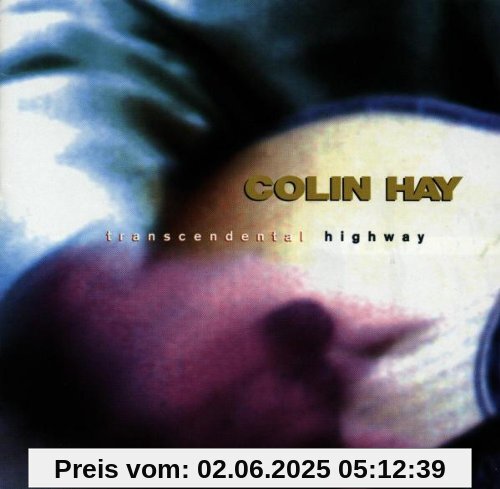 Transcendental Highway von Colin Hay