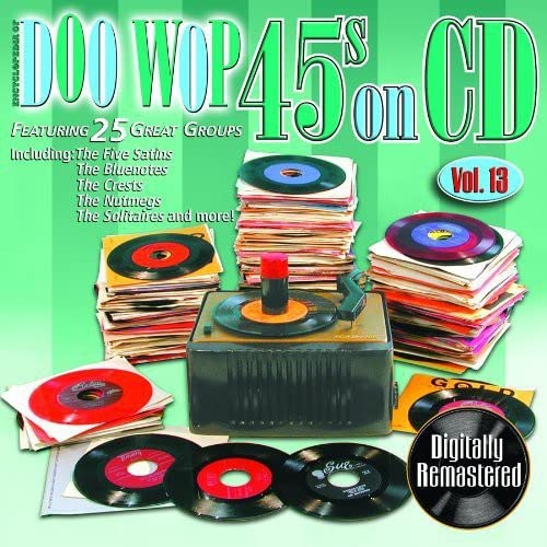 Doo Wop 45's On CD, Vol. 13 von Collectables Records