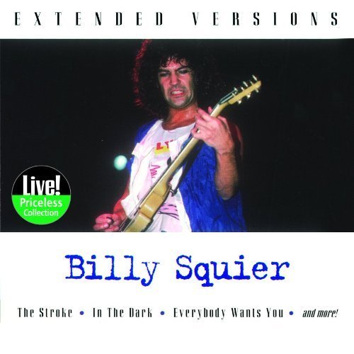 Live!: Extended Versions by Billy Squier [Music CD] von Collectables