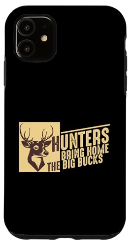 Hunters Bring Home The Big Bucks Design für Jagdliebhaber Hülle für iPhone 11 Hunters Bring Home The Big Bucks Design für Jagdliebhaber Hülle für iPhone 11 von Collecting Hunting Designs For Hunter