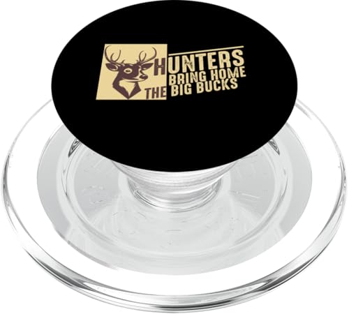 Hunters Bring Home The Big Bucks Design für Jagdliebhaber PopSockets PopGrip für MagSafe Hunters Bring Home The Big Bucks Design für Jagdliebhaber PopSockets PopGrip für MagSafe von Collecting Hunting Designs For Hunter