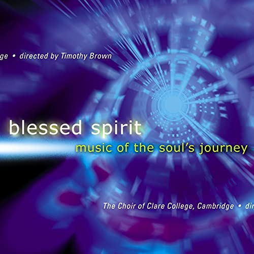 Blessed Spirit-Music of the Soul'S Journey von COLLEGIUM