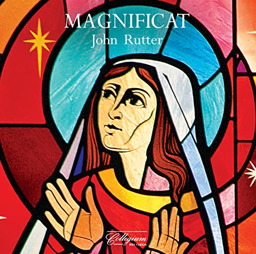 John Rutter: Magnificat John Rutter: Magnificat von COLLEGIUM