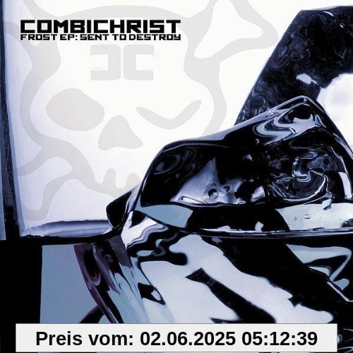 Frost EP: Sent To Destroy von Combichrist