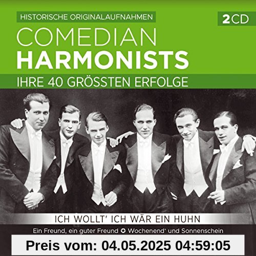 Ihre 40 größten Erfolge; Ich wollt' ich wär ein Huhn; incl. Mein kleiner grüner Kaktus; Wochenend und Sonnenschein; Ein Freund ein guter Freund; Veronika der Lenz ist da Ihre 40 größten Erfolge; Ich wollt' ich wär ein Huhn; incl. Mein kleiner grüner Kaktus; Wochenend und Sonnenschein; Ein Freund ein guter Freund; Veronika der Lenz ist da von Comedian Harmonists