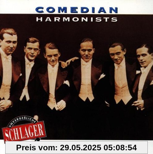 Unvergessliche Schlagererfolge Unvergessliche Schlagererfolge von Comedian Harmonists