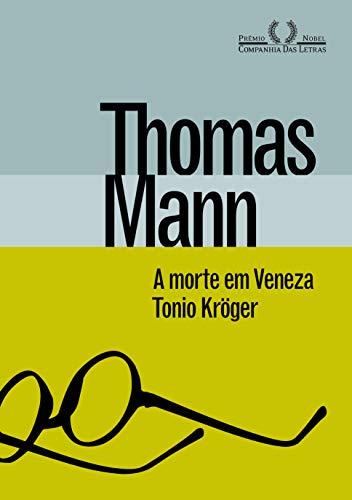 A Morte em Veneza & Tonio Krueger (Em Portuguese do Brasil) von Companhia das Letras