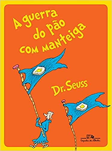 A Guerra do Pão com Manteiga von Companhia das Letrinhas