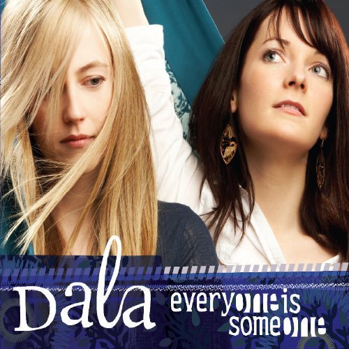 Everyone Is Someone by Dala (2011) Audio CD von Compass Records