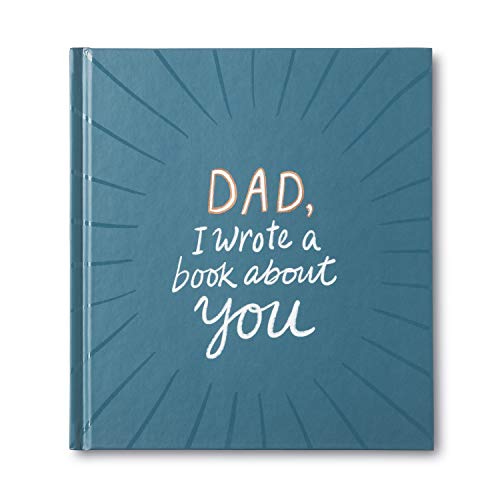 Compendium Dad, I Wrote a Book about You — Einzigartiges Geschenkbuch gefüllt mit Anweisungen, die Sie vervollständigen. von Compendium