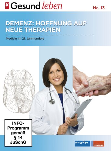 Medizin im 21. Jahrhundert Teil 3 - Demenz - Hoffnung auf neue Therapien? - Edition stern GESUND LEBEN Medizin im 21. Jahrhundert Teil 3 - Demenz - Hoffnung auf neue Therapien? - Edition stern GESUND LEBEN von Complete Media Services GmbH / CMS STERN