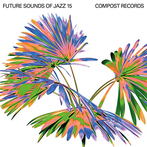 Future Sounds of Jazz Vol. 15 (4lp) [Vinyl LP] von Compost (Groove Attack)