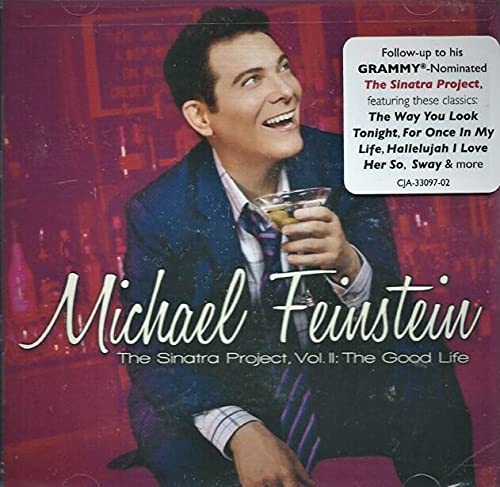 The Sinatra Project, Vol. II: The Good Life by Michael Feinstein (2011) Audio CD von Concord Jazz