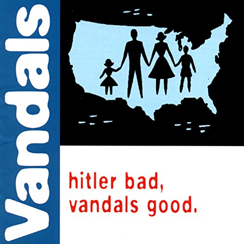 Hitler Bad, Vandals Good [Vinyl LP] von Concord Music Group