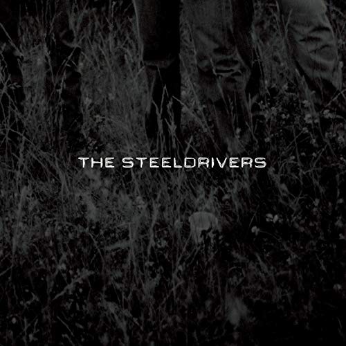 The Steeldrivers The Steeldrivers von Concord Music Group