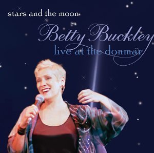 Stars and the Moon (Live at the Donmar) by Buckley, Betty (2001) Audio CD von Concord Records