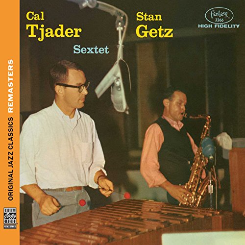 Original Jazz Classics Remasters: Stan Getz & Cal Tjader Sextet von Concord