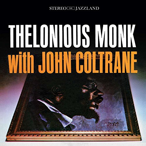 Original Jazz Classics Remasters: Thelonius Monk with John Coltrane von Concord