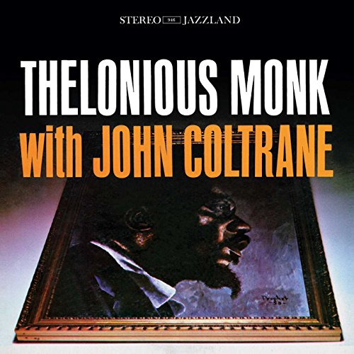 Original Jazz Classics Remasters: Thelonius Monk with John Coltrane Original Jazz Classics Remasters: Thelonius Monk with John Coltrane von CONCORD
