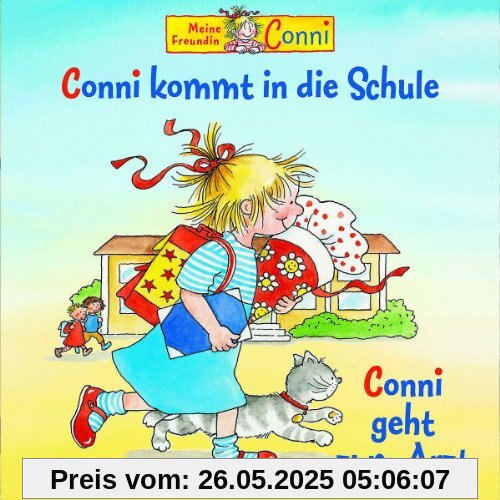 Conni geht zum Arzt / Conni kommt in die Schule von Conni 2