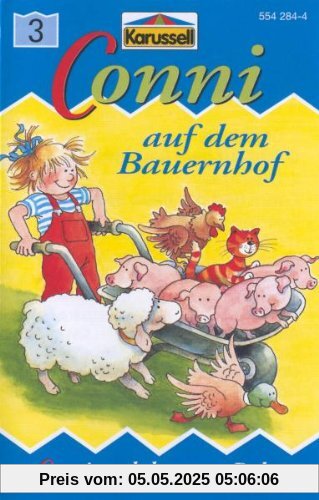 3: Conni Auf Dem Bauernhof/Conni U.Das Neue Baby [Musikkassette] von Conni 3