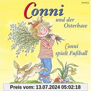 10: Conni Spielt Fussball/Conni und der Osterhase [Musikkassette] von Conni 6