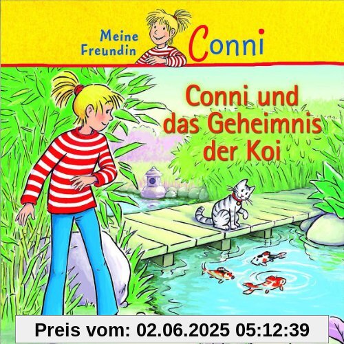 20: Conni und das Geheimnis der Koi 20: Conni und das Geheimnis der Koi von Conni