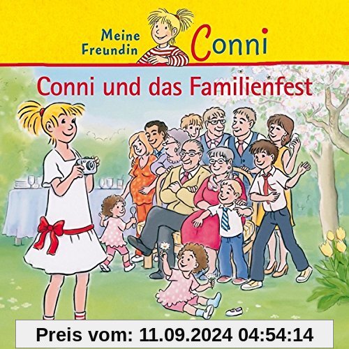 45: Conni und das Familienfest von Conni