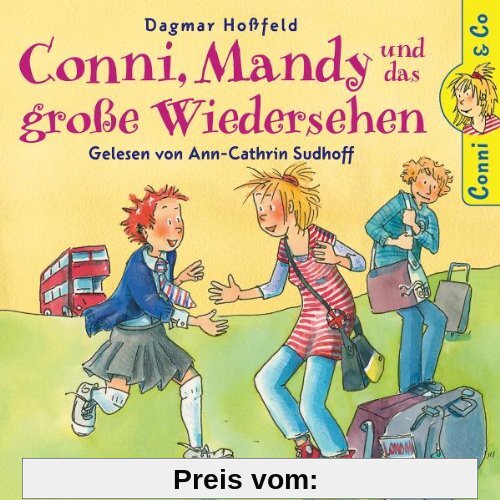 Dagmar Hoßfeld:  Conni,Mandy U.d. Gr. Wiedersehen von Conni