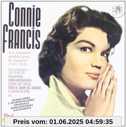 Sus Primeras Grabaciones en Espanol Sus Primeras Grabaciones en Espanol von Connie Francis
