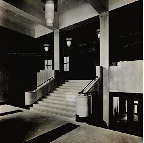 An Autumn For Crippled Children - The Light Of September An Autumn For Crippled Children - The Light Of September von Consouling Sounds