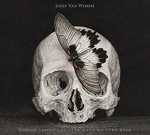 Jozef Van Wissem - Nobody Living Can Ever Make... von Consouling Sounds