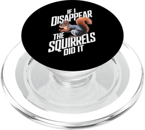 Verschwörungstheoretiker Wenn ich verschwinde, haben es die Eichhörnchen geschafft PopSockets PopGrip für MagSafe Verschwörungstheoretiker Wenn ich verschwinde, haben es die Eichhörnchen geschafft PopSockets PopGrip für MagSafe von Conspiracy Theorist Conspiracy Theory Alien Ufo