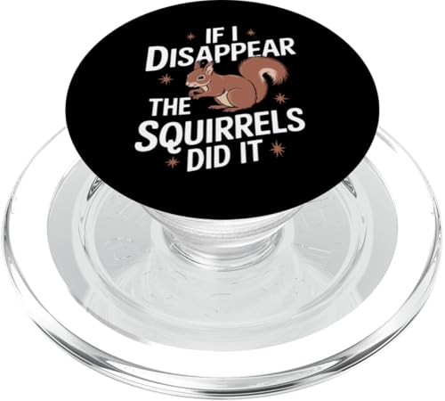 Verschwörungstheoretiker Wenn ich verschwinde, haben es die Eichhörnchen geschafft PopSockets PopGrip für MagSafe Verschwörungstheoretiker Wenn ich verschwinde, haben es die Eichhörnchen geschafft PopSockets PopGrip für MagSafe von Conspiracy Theorist Conspiracy Theory Alien Ufo