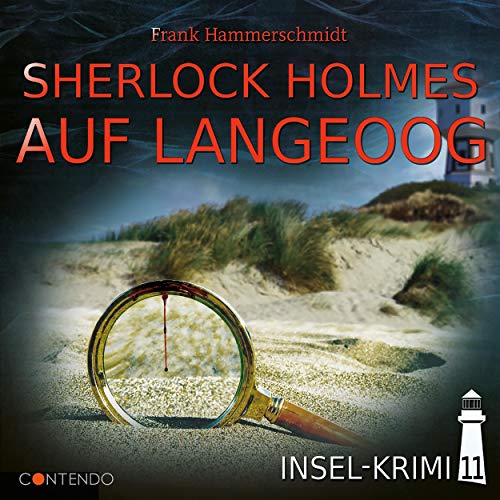 Insel-Krimi 11 - Sherlock Holmes auf Langeoog von Contendo Media (Rough Trade)