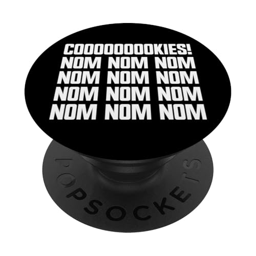Cookies Nom Nom Cookie Eater Cookie PopSockets Klebender PopGrip Cookies Nom Nom Cookie Eater Cookie PopSockets Klebender PopGrip von Cookie Merch Co.