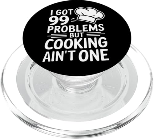 Kochen Ich habe 99 Probleme, aber Kochen ist keines PopSockets PopGrip für MagSafe von Cooking Kitchen Cook Baker